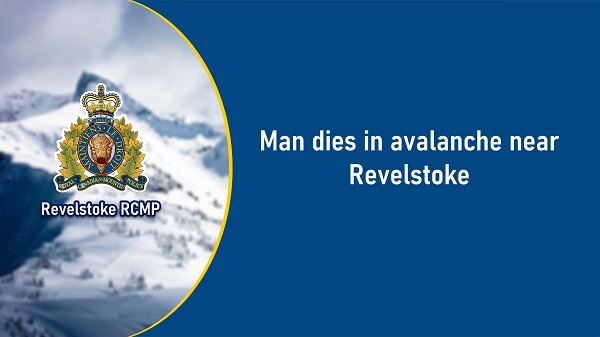 Man dies in avalanche near Revelstoke